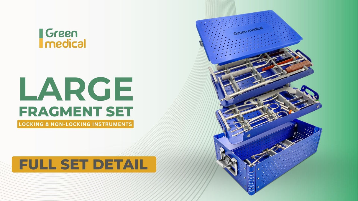 Premium Large Fragment Set – Locking & Non-Locking Orthopedic Tools