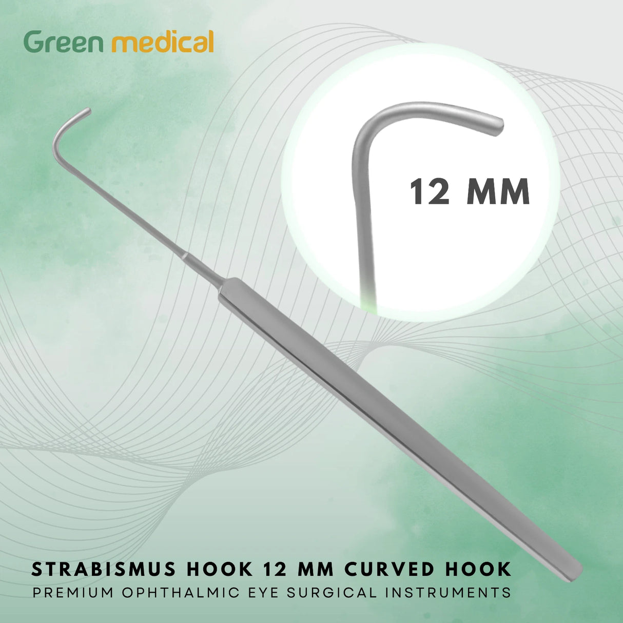 Strabismus Hook 12mm Curved – Premium Ophthalmic Surgical Instrument for Eye & Retina Procedures