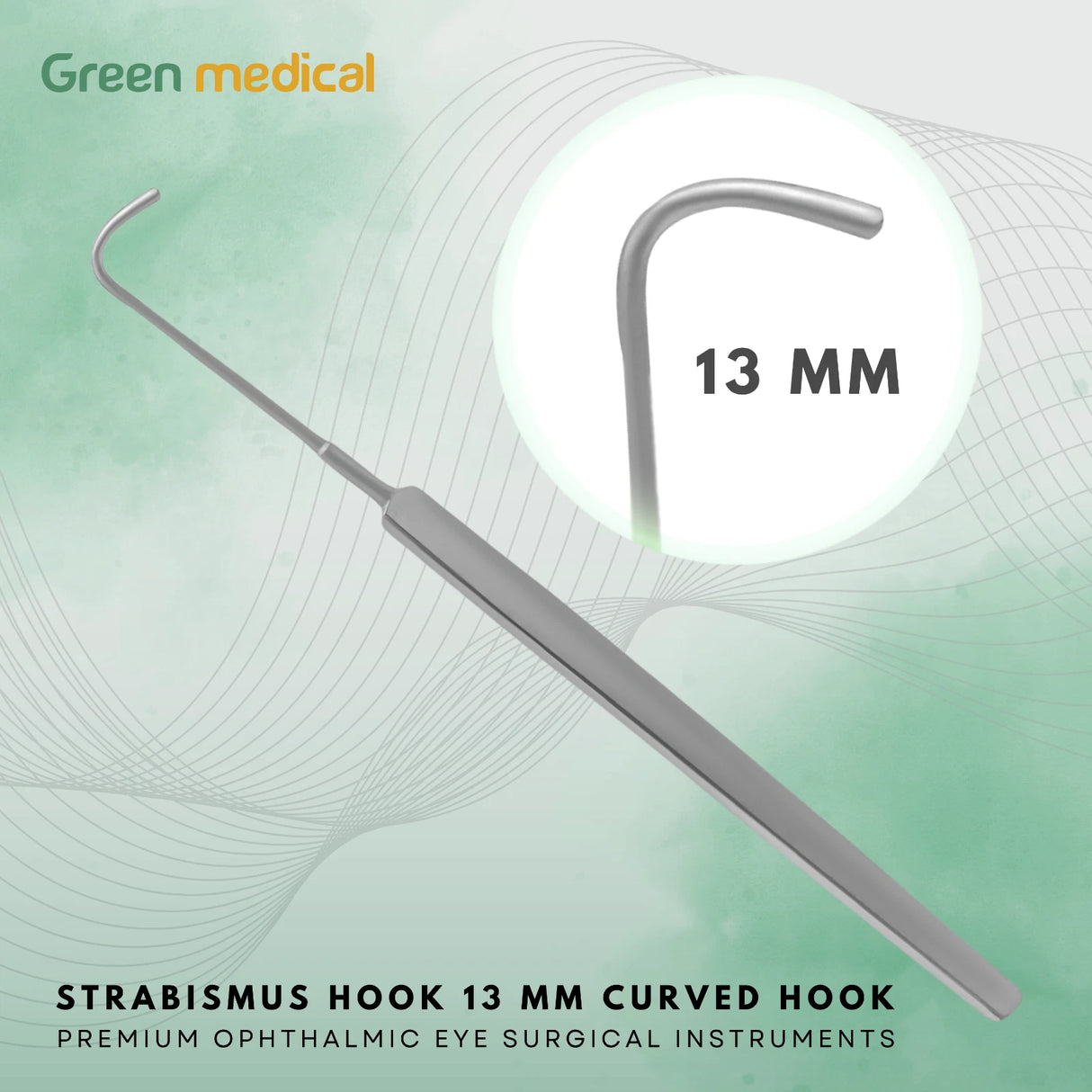 Ophthalmic Strabismus Hook 13mm Curved – Surgical Instrument for Retina Procedures